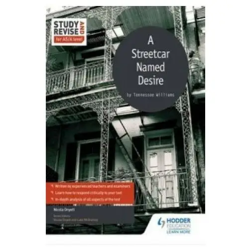 Hodder education Study and revise for as/a-level: a streetcar named desire