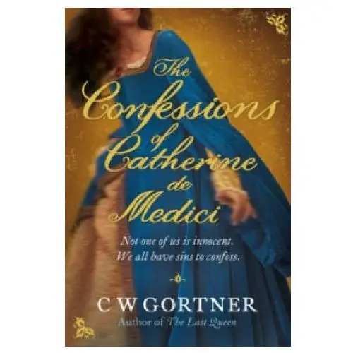 Confessions of Catherine de Medici