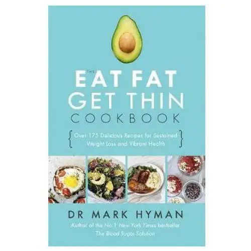 Eat fat get thin cookbook Hodder & stoughton