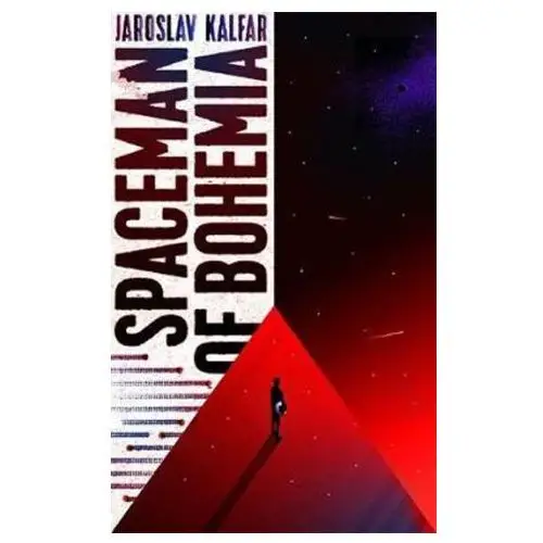 Spaceman of Bohemia: SHORTLISTED FOR THE ARTHUR C. CLARKE AWARD FOR SCIENCE FICTION