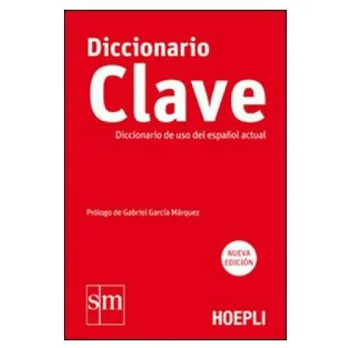 Hoepli Diccionario clave. diccionario de uso del español actual