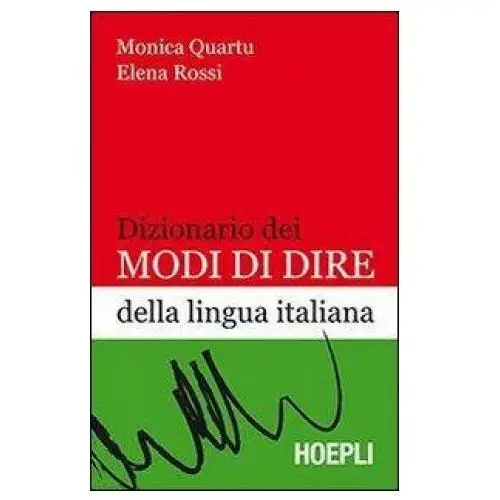 Dizionario dei modi di dire della lingua italiana Hoepli