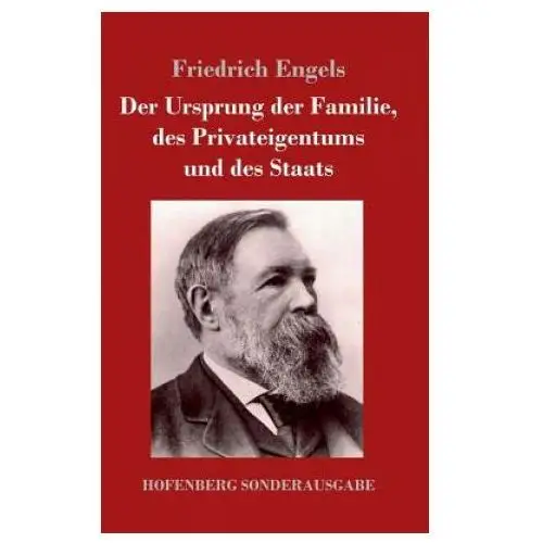 Ursprung der Familie, des Privateigentums und des Staats