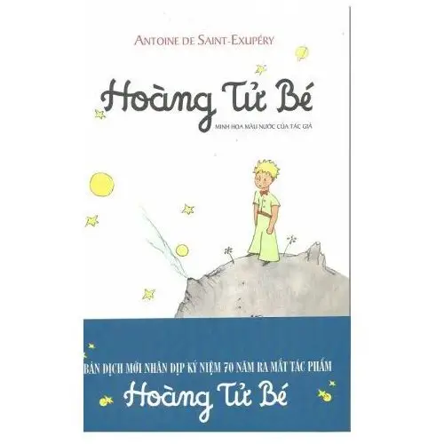 HoÀng tỬ bÉ | le petit prince, ed.2019 (en couleur) (en vietnamien) Hoi nha van