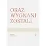 Oraz wygnani zostali - Wacław Holewiński Sklep on-line