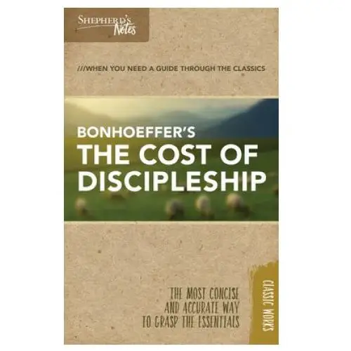 Shepherd's notes: the cost of discipleship Holman a j