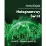 Hologramowy Świat. Część 4. Molekuły Nowej Ery Sklep on-line