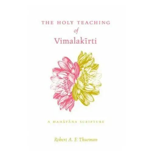 Holy teaching of vimalakirti Pennsylvania state university press