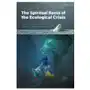 Holy trinity publications Spiritual roots of the ecological crisis Sklep on-line