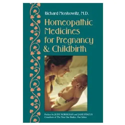 Homeopathic Medicines for Pregnancy and Childbirth