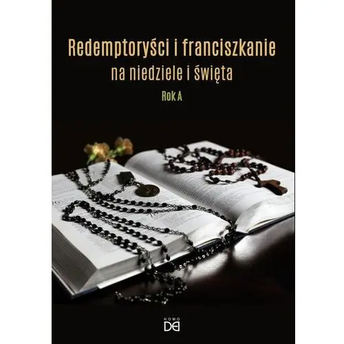 Homo dei Redemptoryści i franciszkanie na niedziele
