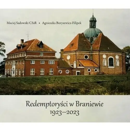 Redemptoryści w Braniewie 1923-2023