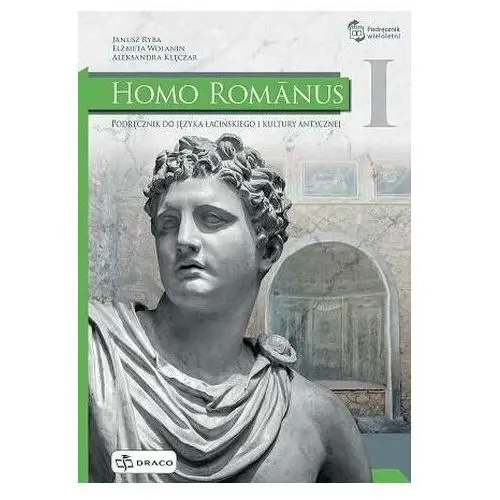 Homo Romanus 1 Podręcznik do języka łacińskiego i kultury antycznej
