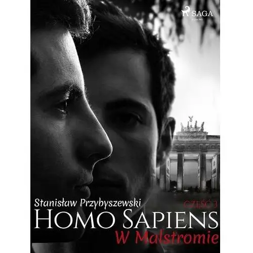 Homo sapiens 3: W Malstromie