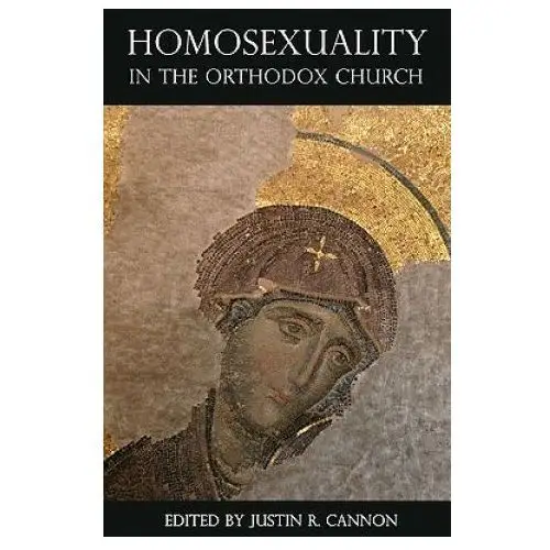 Homosexuality in the orthodox church Createspace independent publishing platform