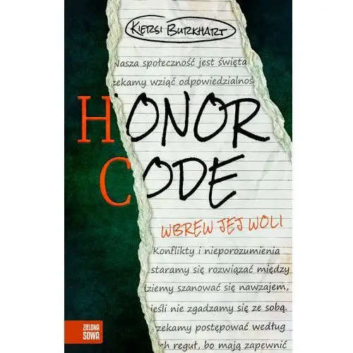 Honor Code. Wbrew jej woli