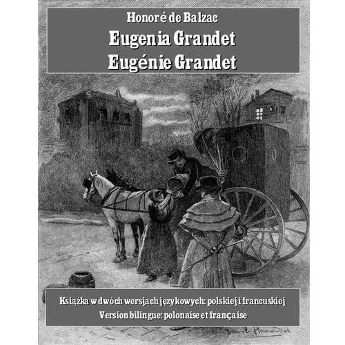 Honoré de balzac Eugenia grandet. eugénie grandet