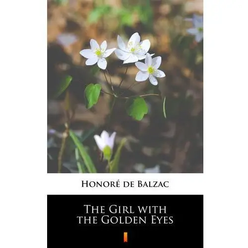 The girl with the golden eyes Honoré de balzac