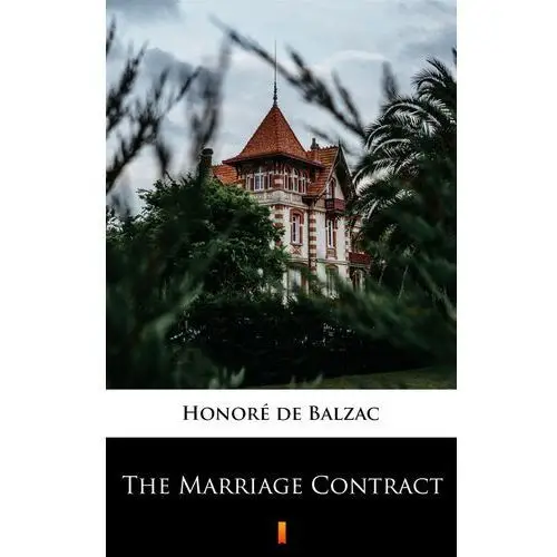 The marriage contract Honoré de balzac