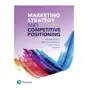Hooley, graham j.; nicoulaud, brigitte; piercy, nigel f. Marketing strategy and competitive positioning, 7th edition Sklep on-line