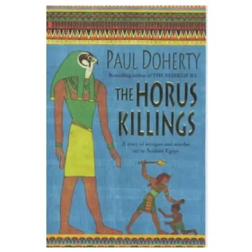 Horus killings (amerotke mysteries, book 2) Headline publishing group