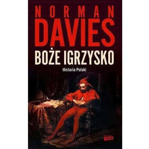 Boże igrzysko. historia polski w.2023 Horyzont