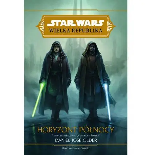 Horyzont północy. Wielka Republika. Star Wars