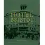 Hotel Bristol Na rogu historii i codzienności Sklep on-line