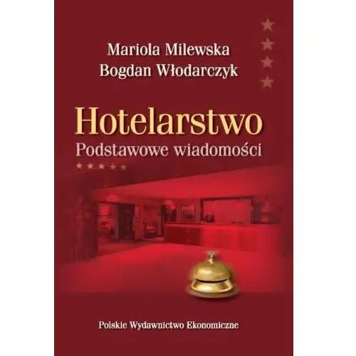 Hotelarstwo. Podstawowe wiadomości