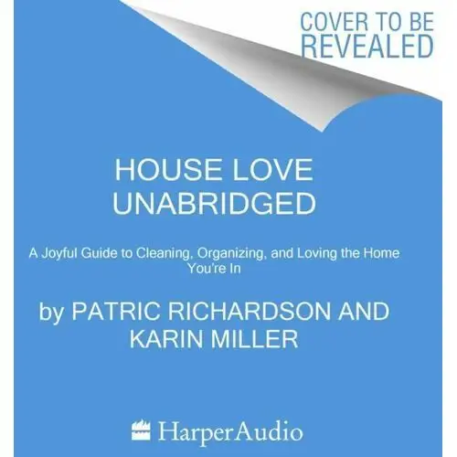 House Love Unabridged