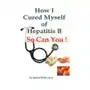 How I Cured Myself of Hepatitis B Sklep on-line