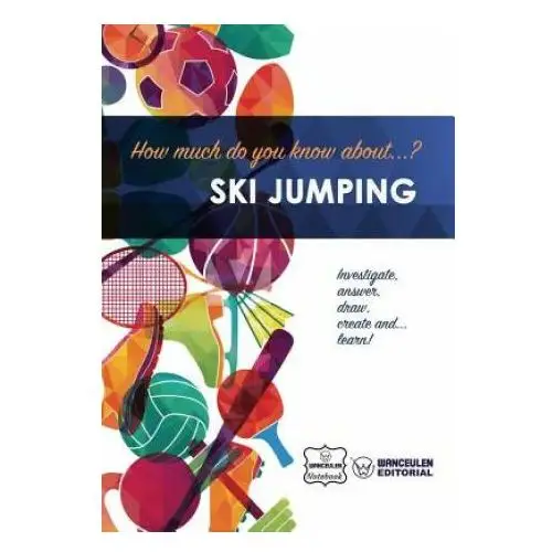 How much do you know about... ski jumping Createspace independent publishing platform