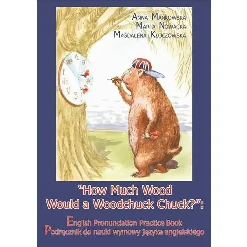 How much wood would a woodchuck chuck Wyższa szkoła informatyki i zarządzania