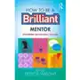 How to be a Brilliant Mentor Sklep on-line