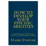 How to develop your psychic abilities: institute for hermetic studies monograph series Createspace independent publishing platform Sklep on-line