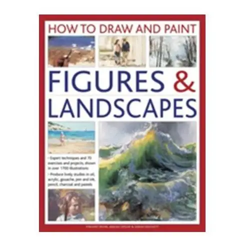 How to Draw and Paint Figures & Landscapes Hoggett, Sarah & Milne, Vincent