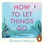 How to Let Things Go - audiobook Sklep on-line