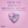 How to Mend a Broken Heart Sklep on-line