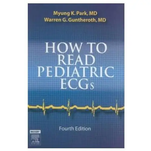 How to read pediatric ecgs Elsevier - health sciences division