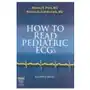 How to read pediatric ecgs Elsevier - health sciences division Sklep on-line