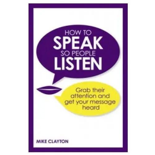 How to speak so people listen Pearson education limited