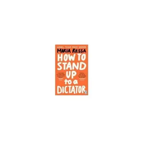 How to Stand Up to a Dictator