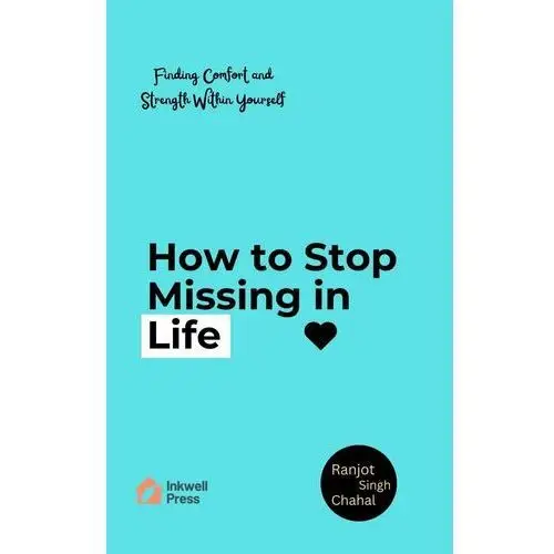 How to Stop Missing in Life - ebook EPUB