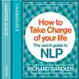 How to Take Charge of Your Life: The User's Guide to NLP Sklep on-line