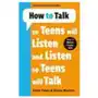 How To Talk So Teens Will Listen & Listen So Teens Will Talk Sklep on-line