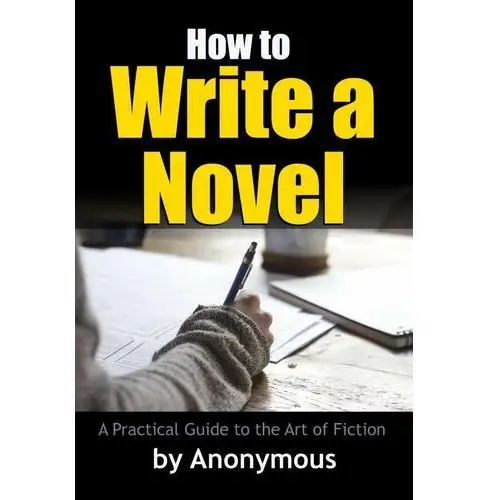 How to Write a Novel