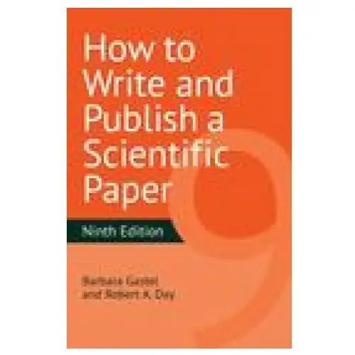 How to Write and Publish a Scientific Paper, 9th Edition