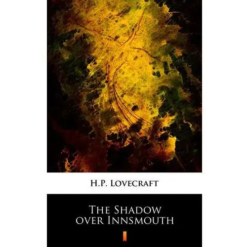 H.p. lovecraft The shadow over innsmouth