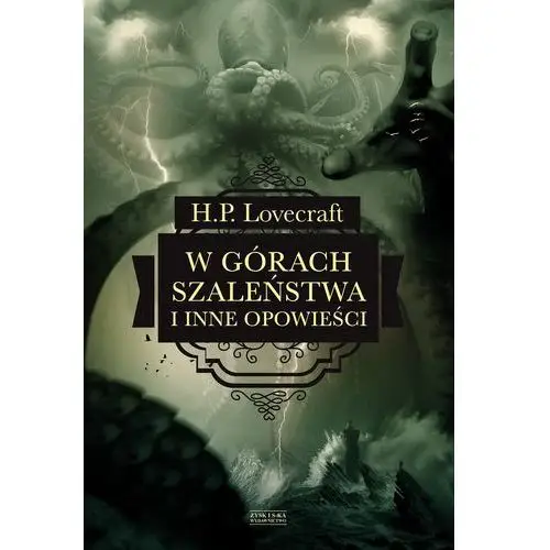 W górach szaleństwa i inne opowieści H.p. lovecraft