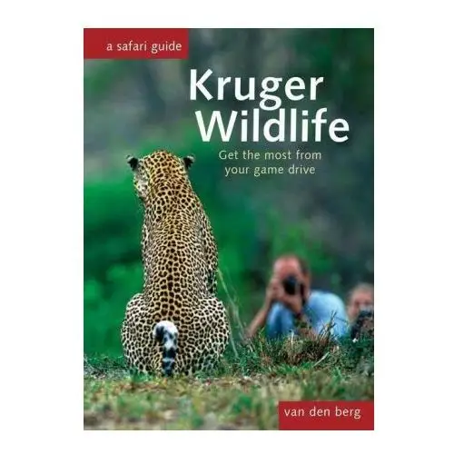 Kruger Wildlife: Get the Most from Your Game Drive